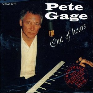Pete Gage Out Of Hours CD