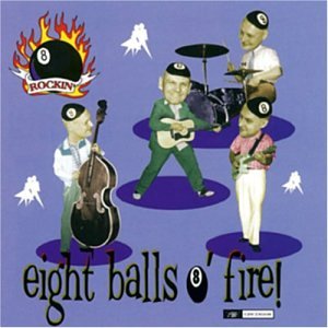 Rockin' 8 Balls O' Fire CD for sale